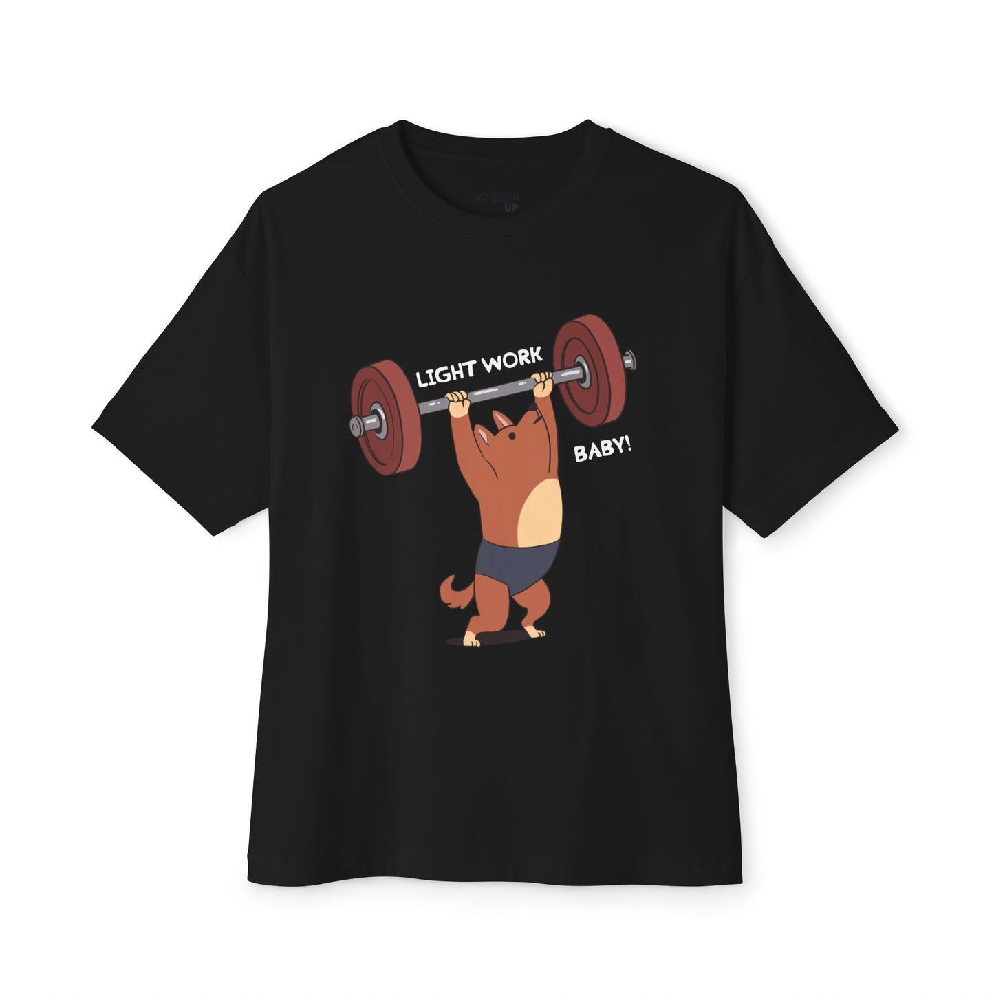 Light Work Baby! T-shirt