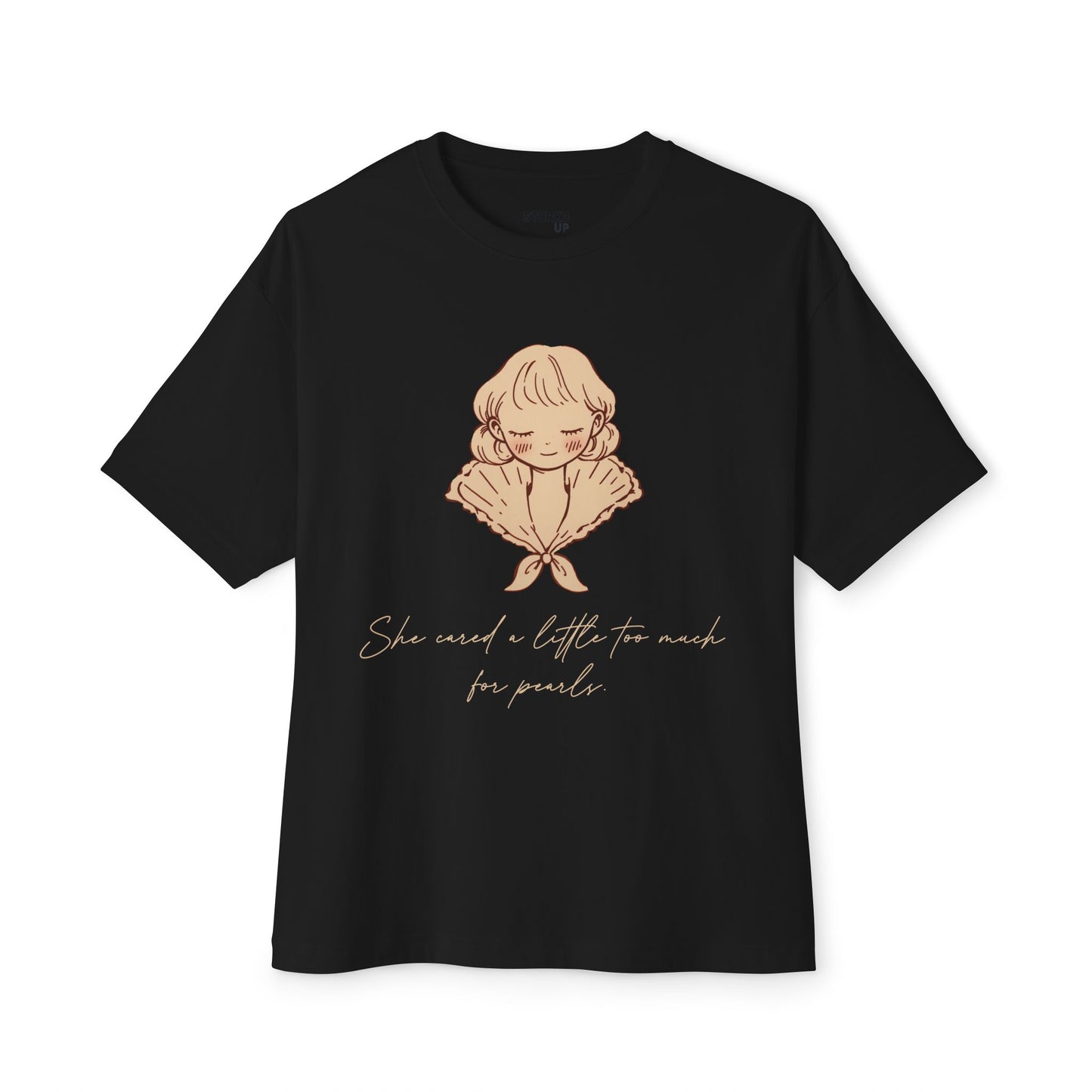 She Cared a Little Too Much for Pearls T-shirt