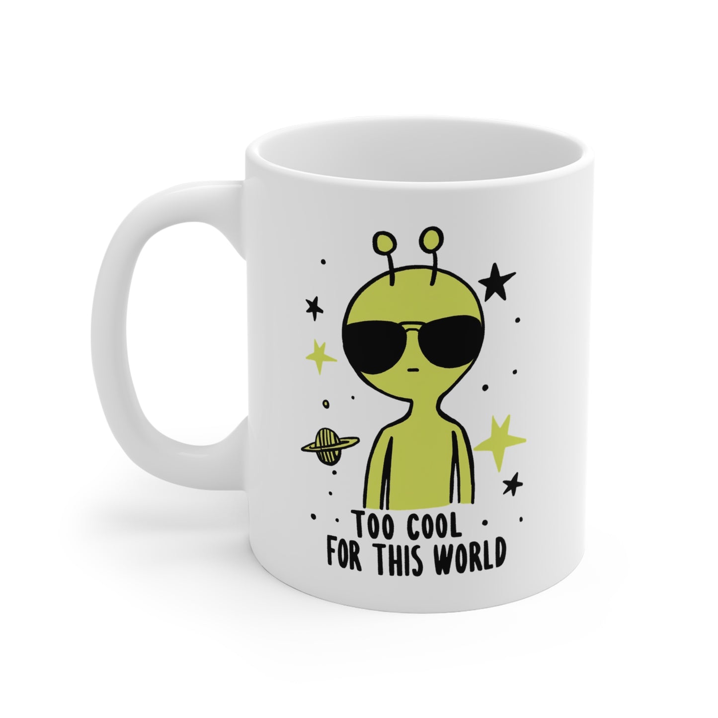 Too Cool for This World Mug