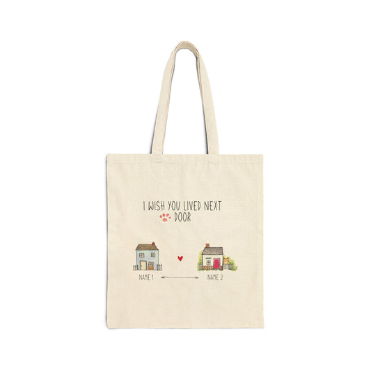 1. I Wish You Were Next Door Tote Bag