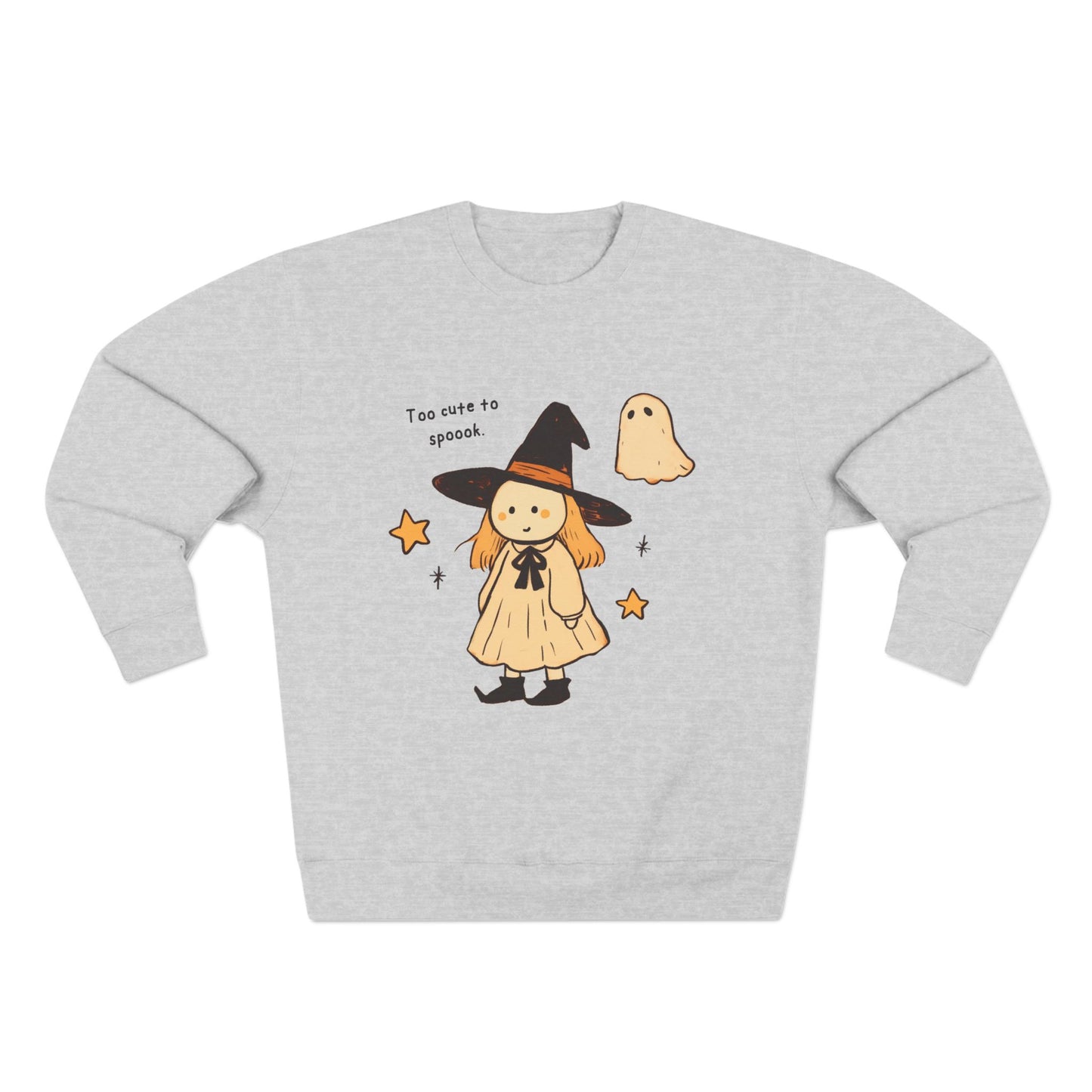 Too Cute to Spook. Sweatshirt