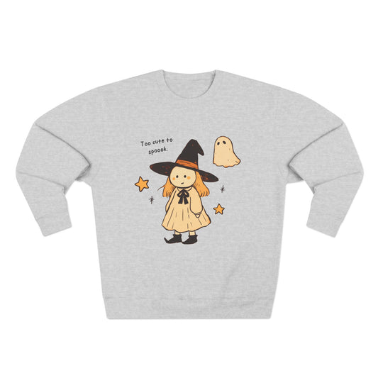 Too Cute to Spook. Sweatshirt