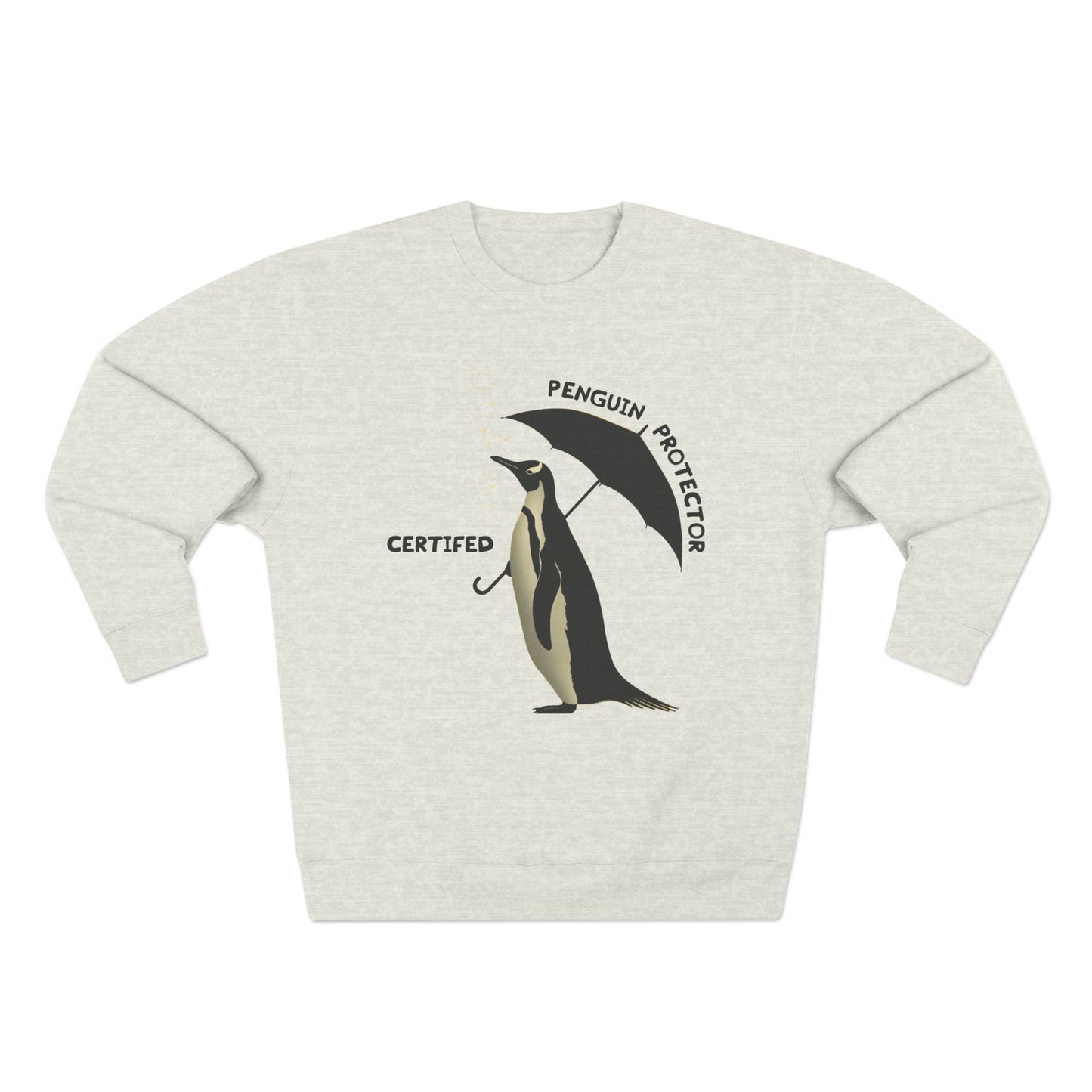 Certified Penguin Protector Sweatshirt