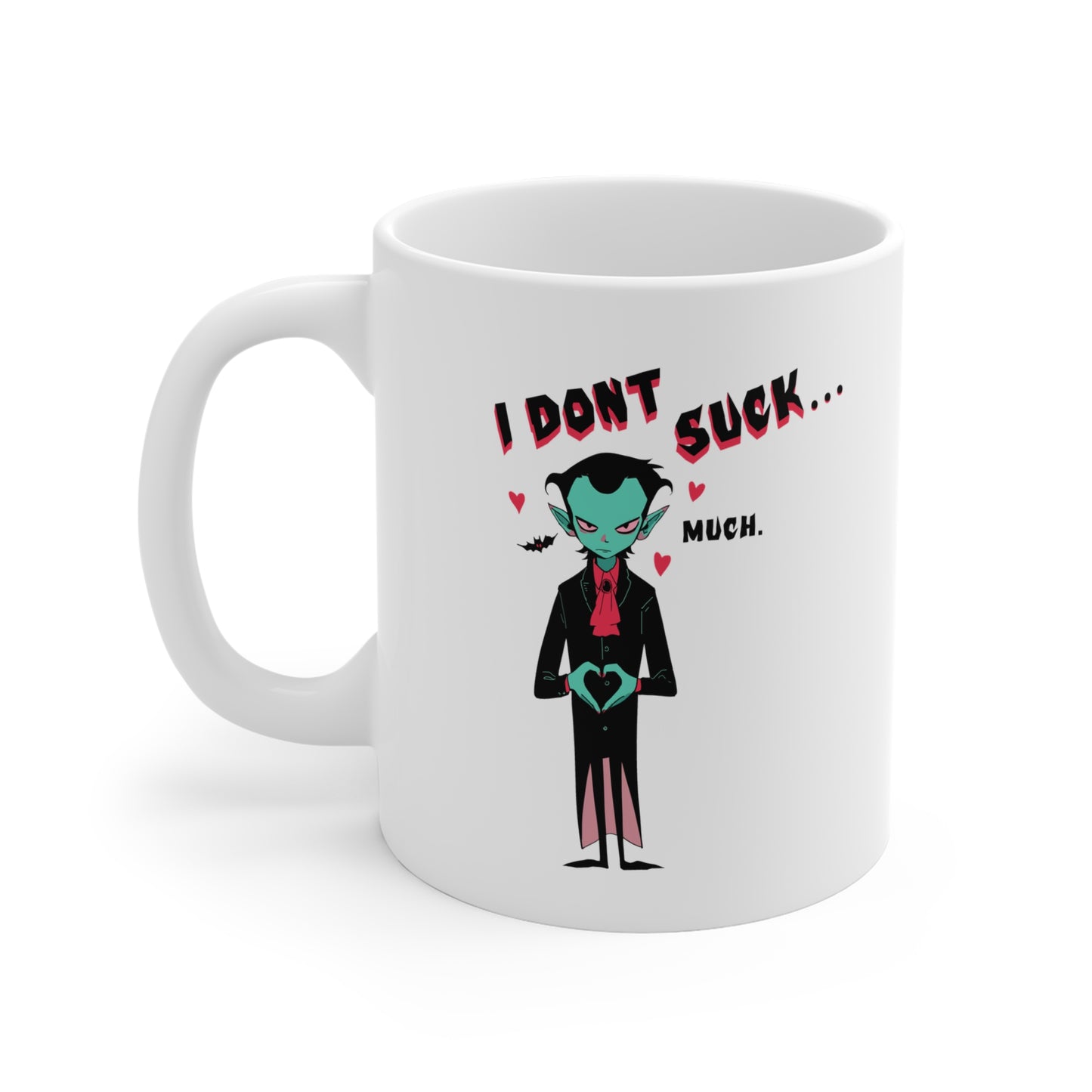 I Don't Suck... Much. Mug