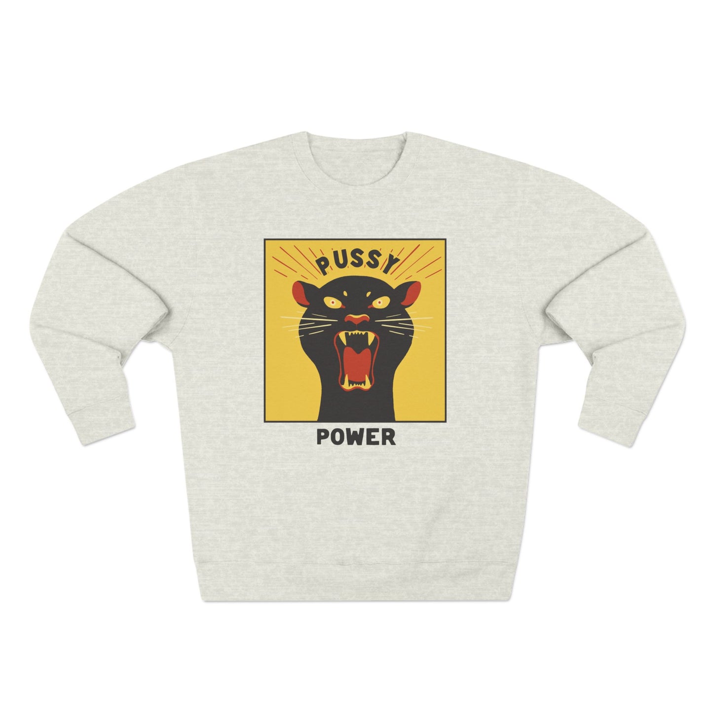 Pussy Power Sweatshirt