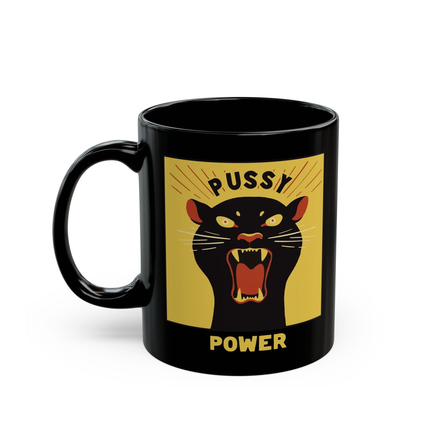 Pussy Power (11oz) - Black