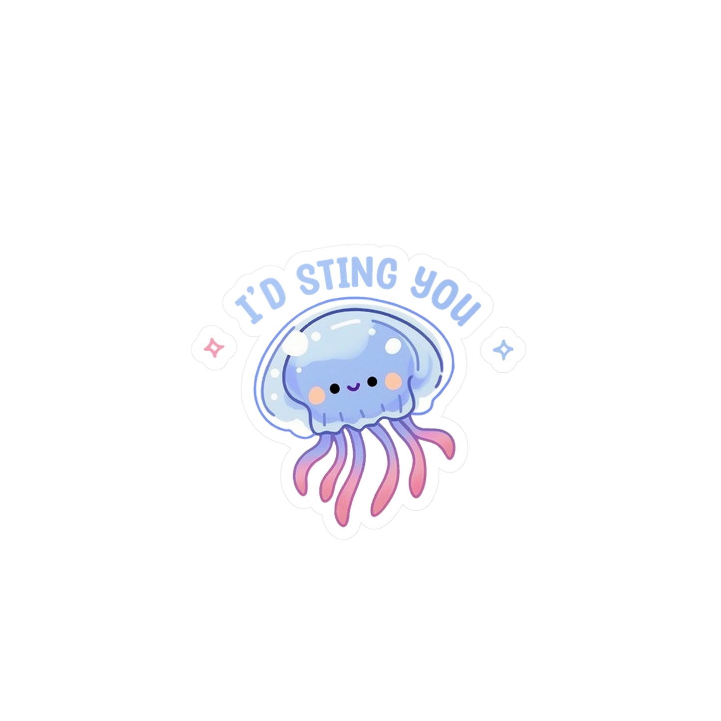 I'd Sting You Sticker