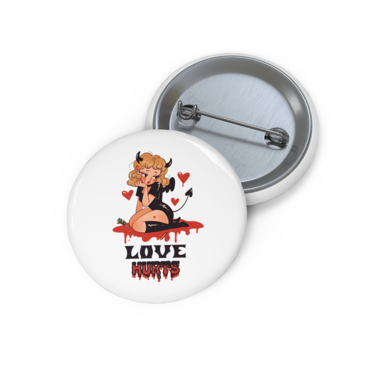 Love Hurts Pin