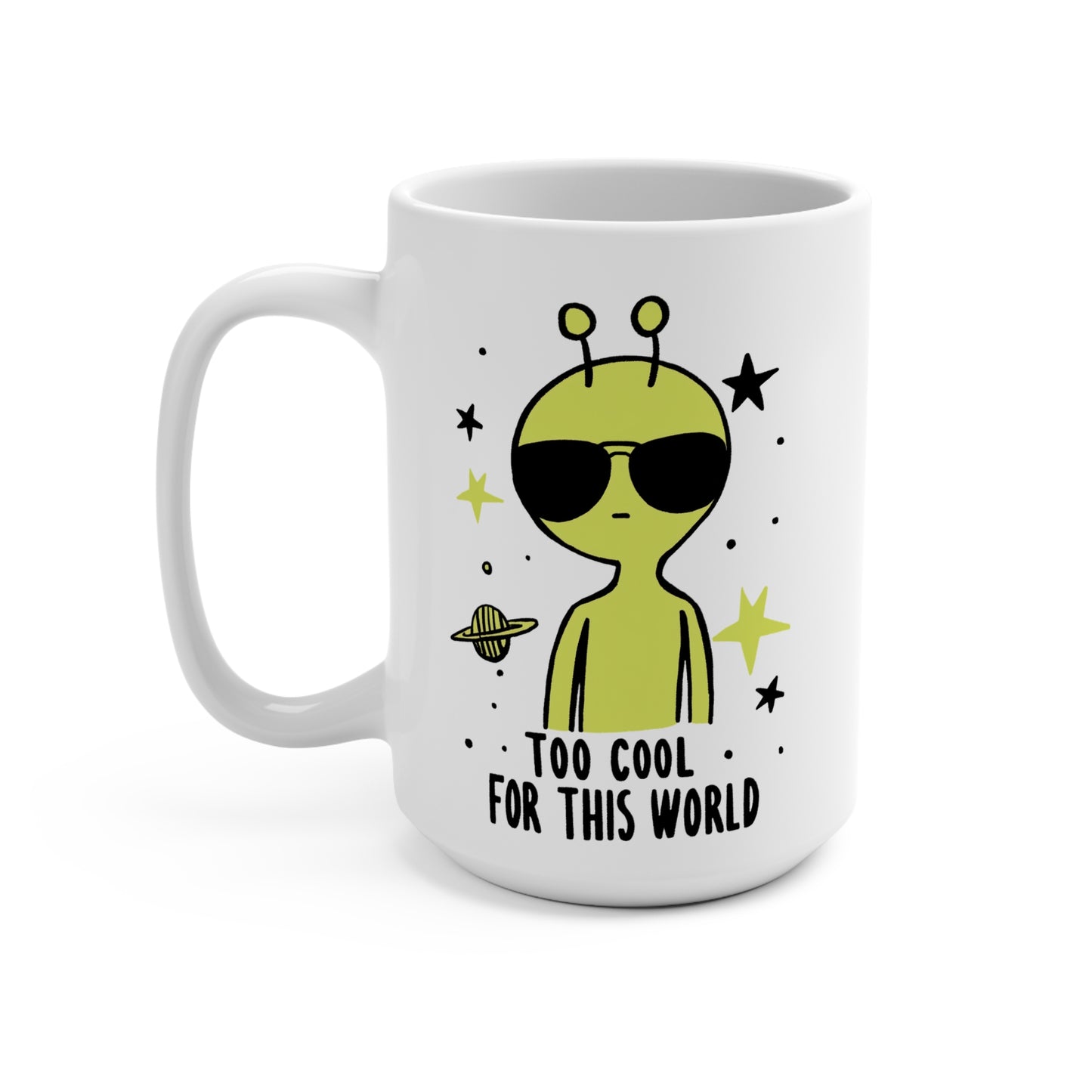 Too Cool for This World Mug