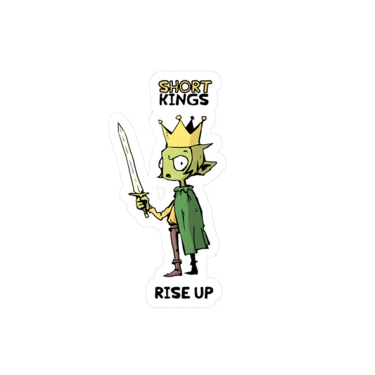 Short Kings Rise Up Sticker