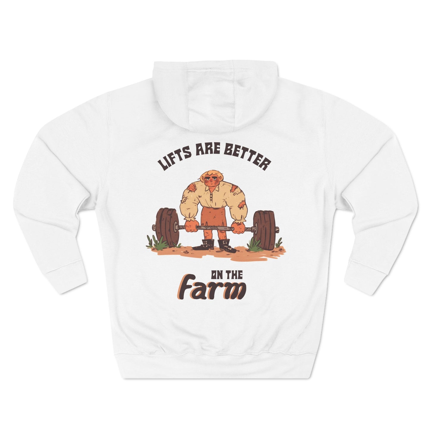 Lifts are Better on the Farm Hoodie