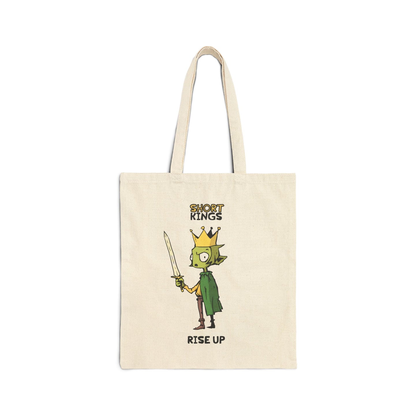 Short Kings Rise Up Tote Bag