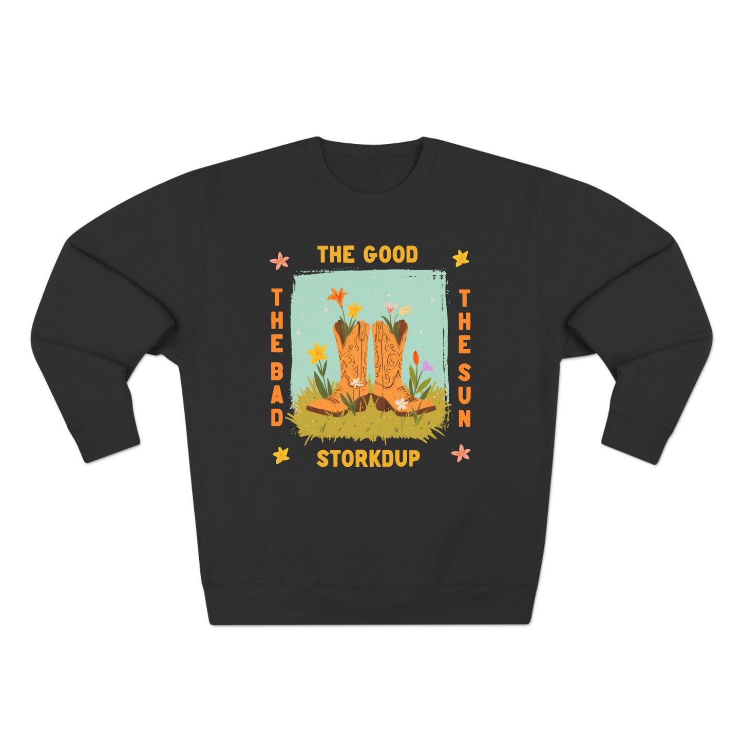 The Good The Bad The Sun Sweatshirt