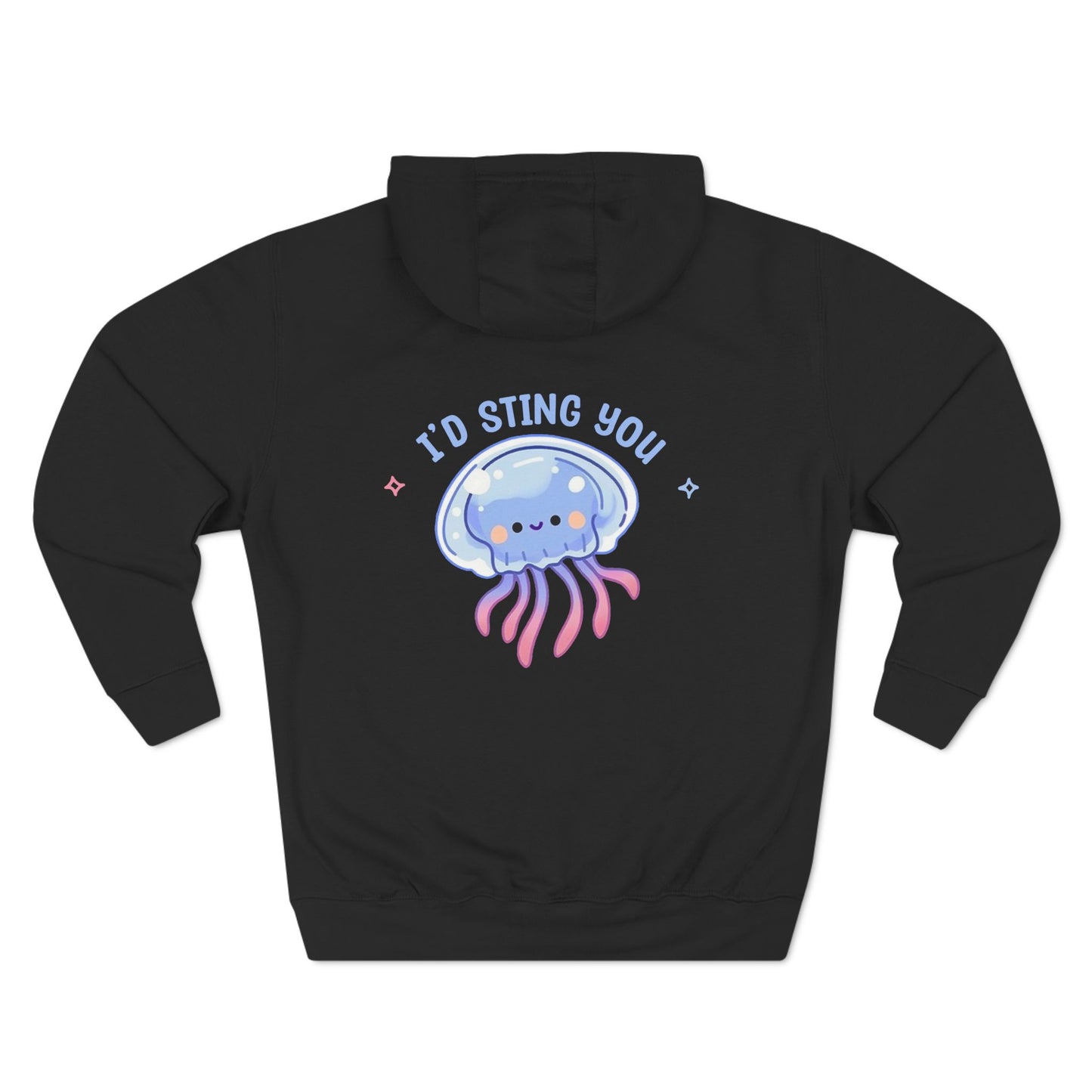 I'd Sting You Hoodie