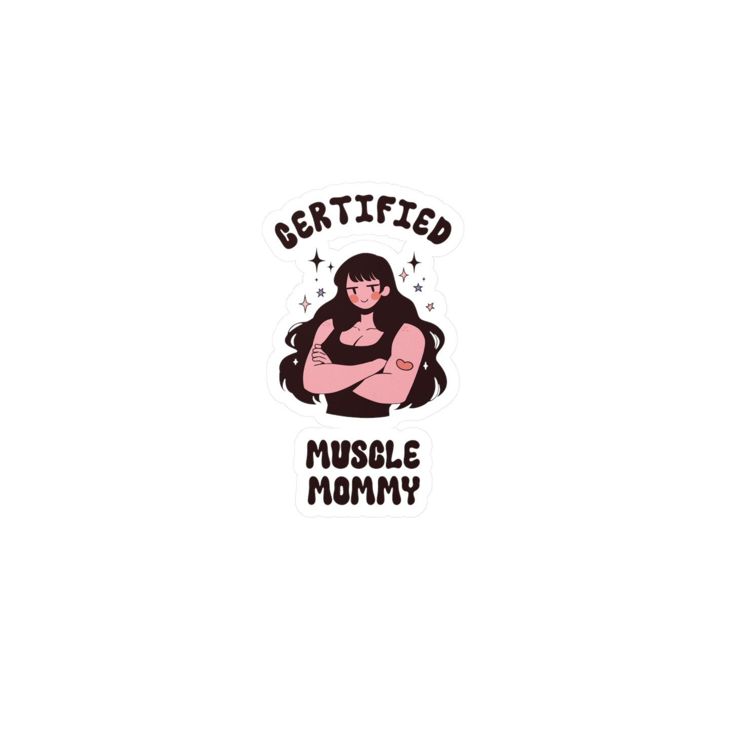 Certified Muscle Mommy Sticker