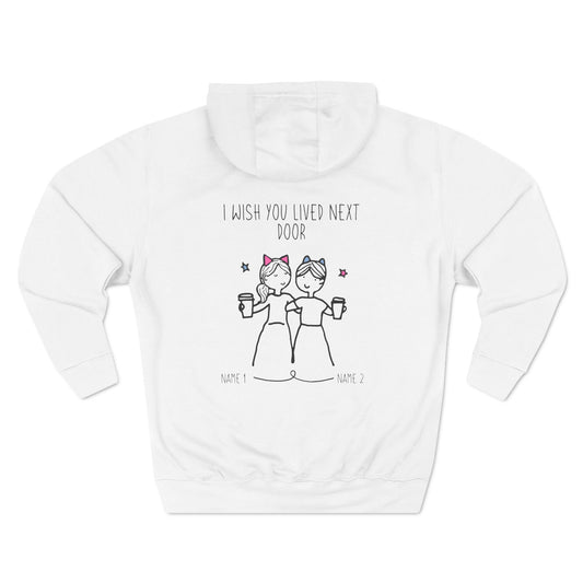 4. I Wish You Lived Next Door - Three-Panel Fleece Hoodie (Grey + White)