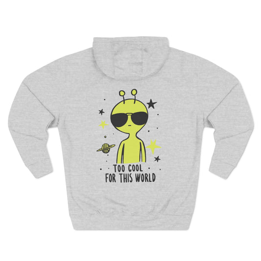 Too Cool for This World Hoodie