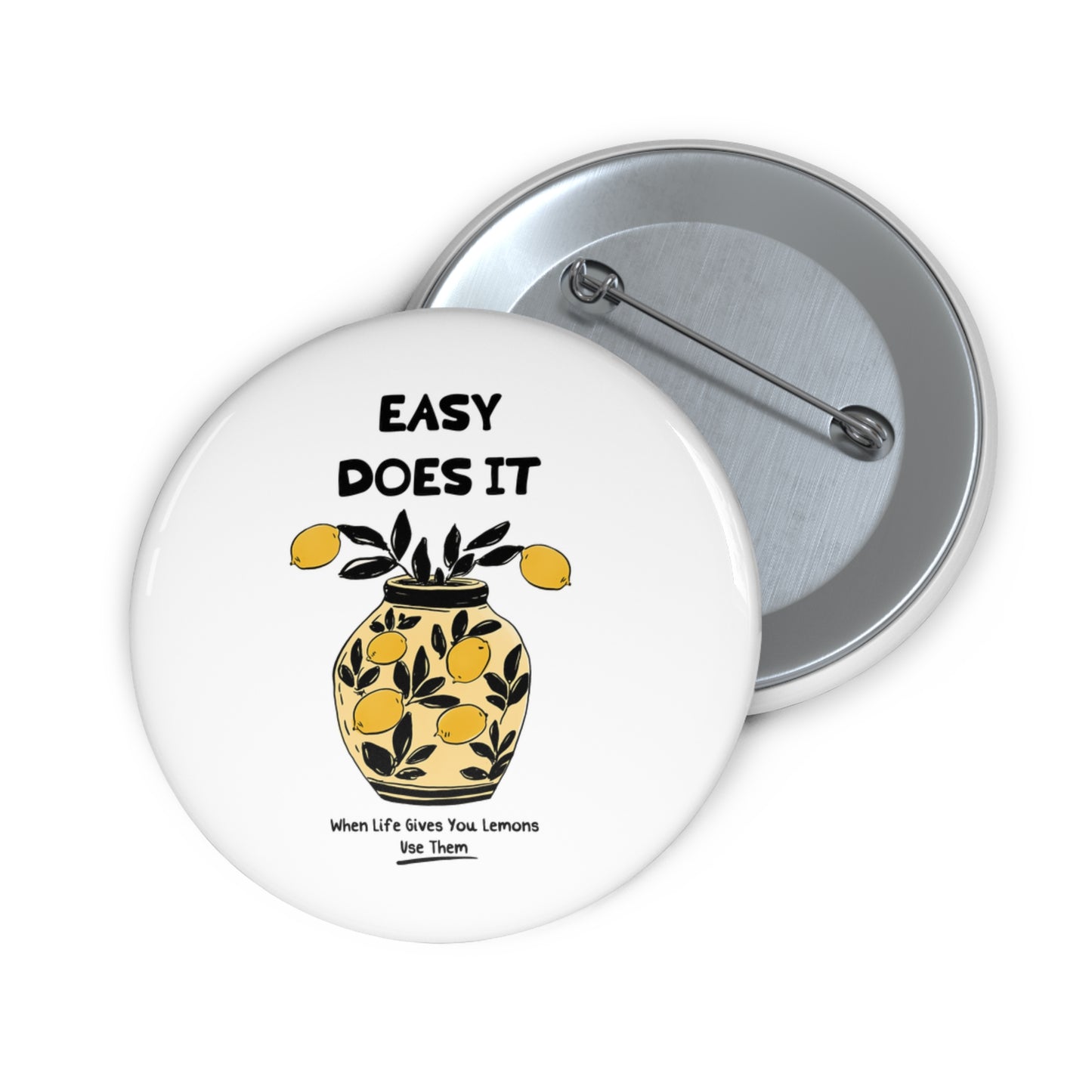 Easy Does It: When Life Gives You Lemons, Use Them Pin