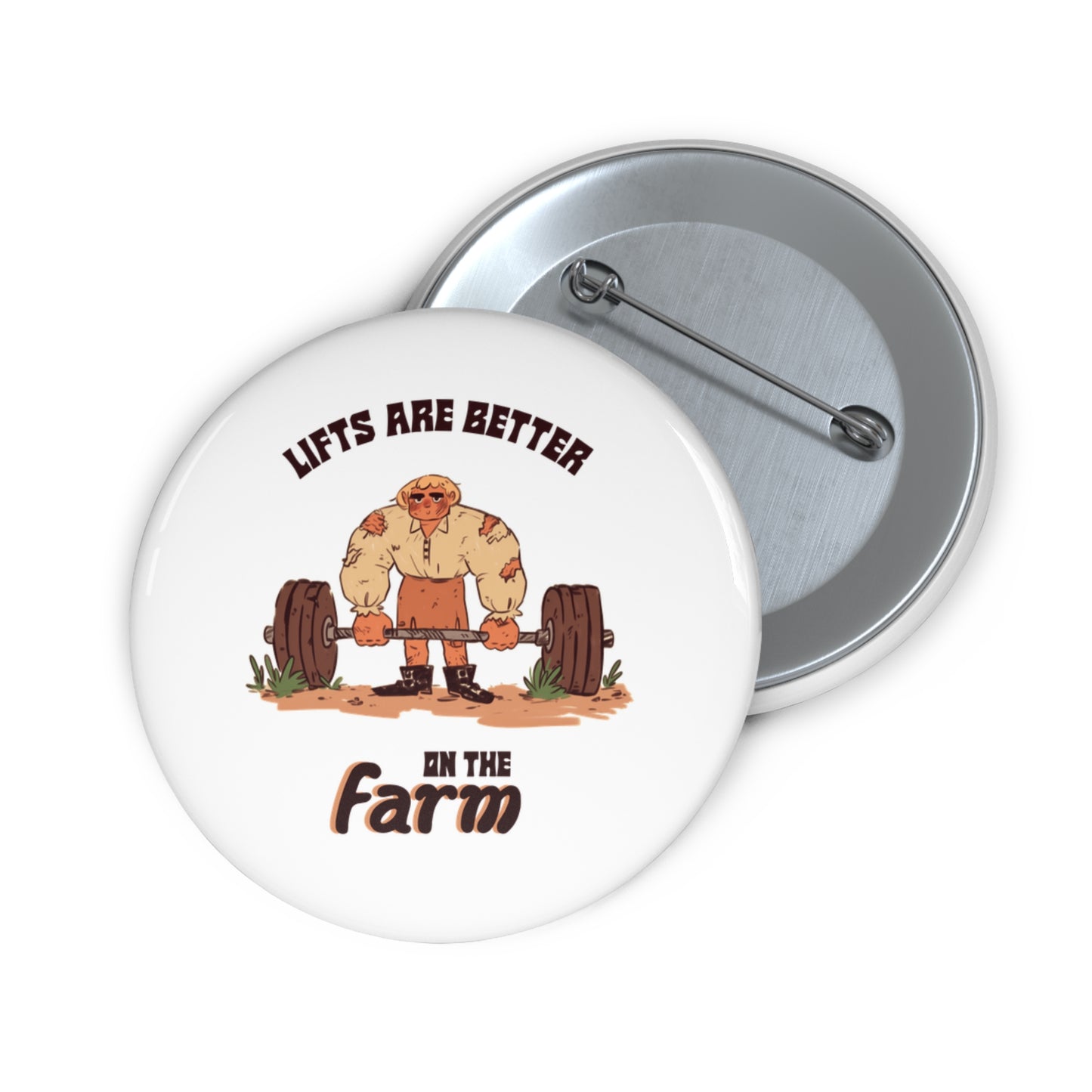 Lifts Are Better on the Farm Pin