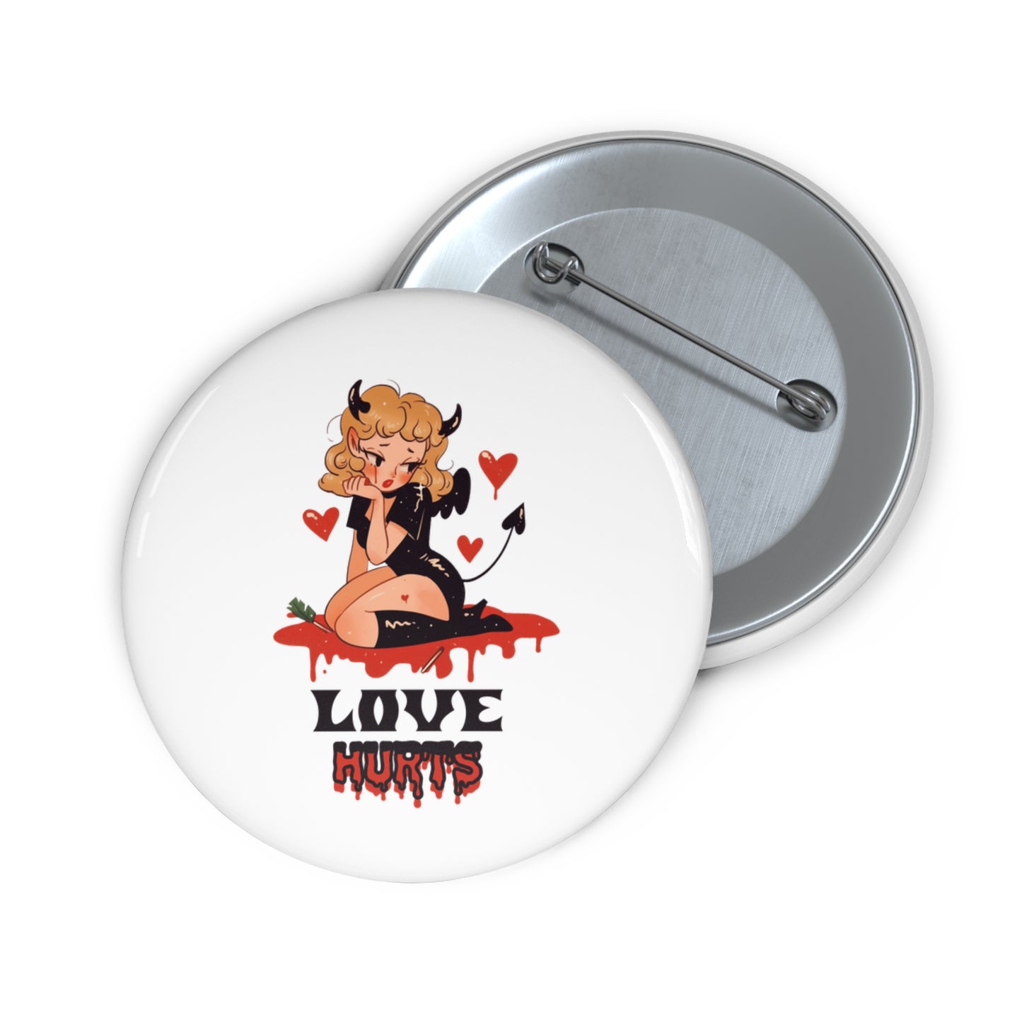 Love Hurts Pin