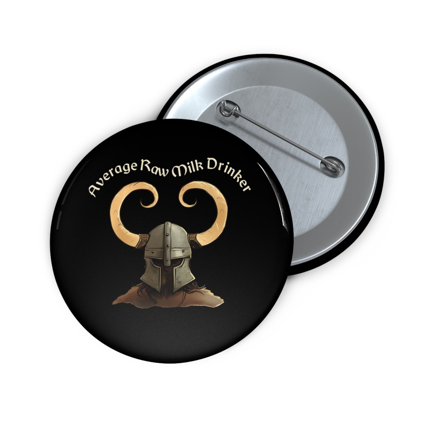 Average Raw Milk Drinker Pin