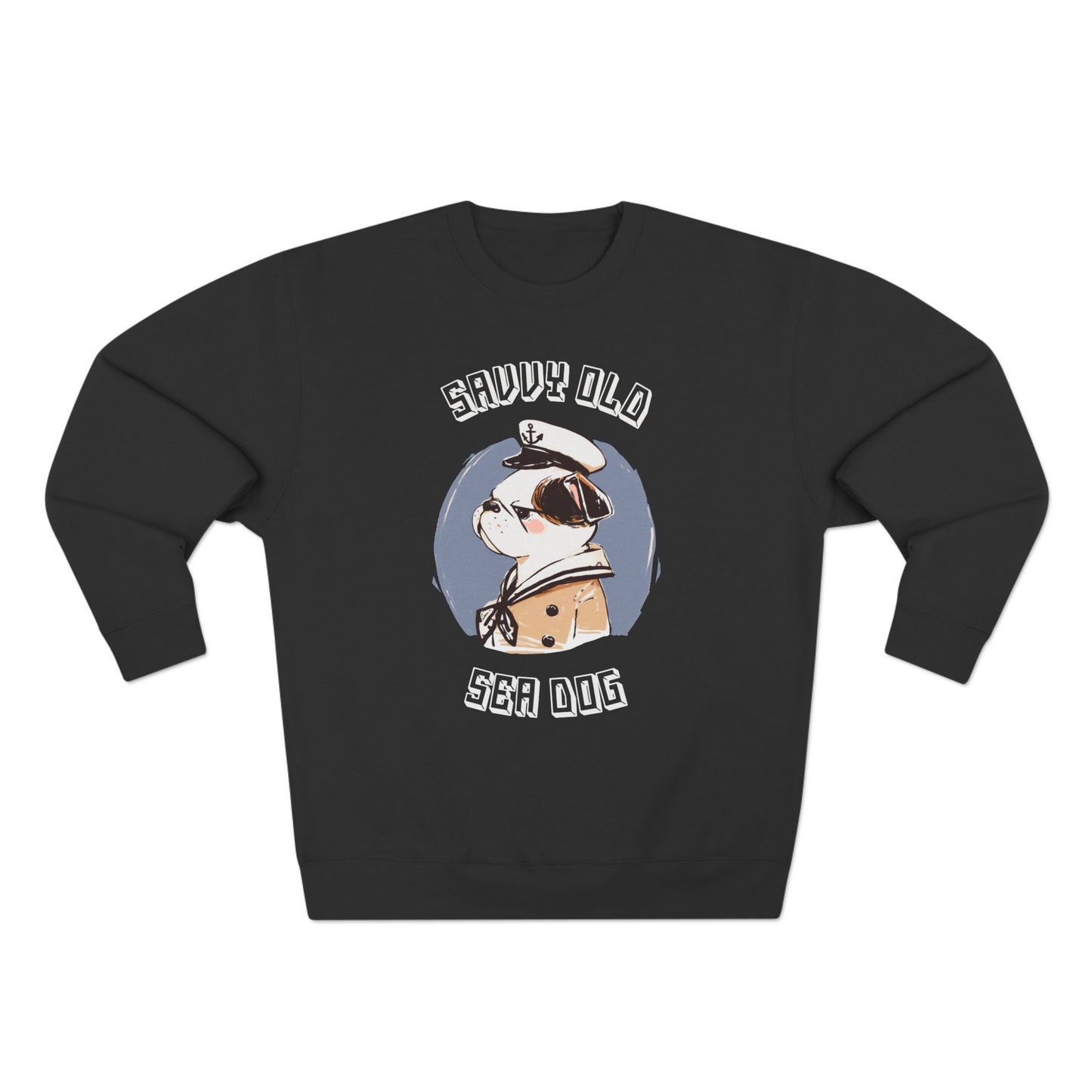 Savvy Old Sea Dog Sweatshirt